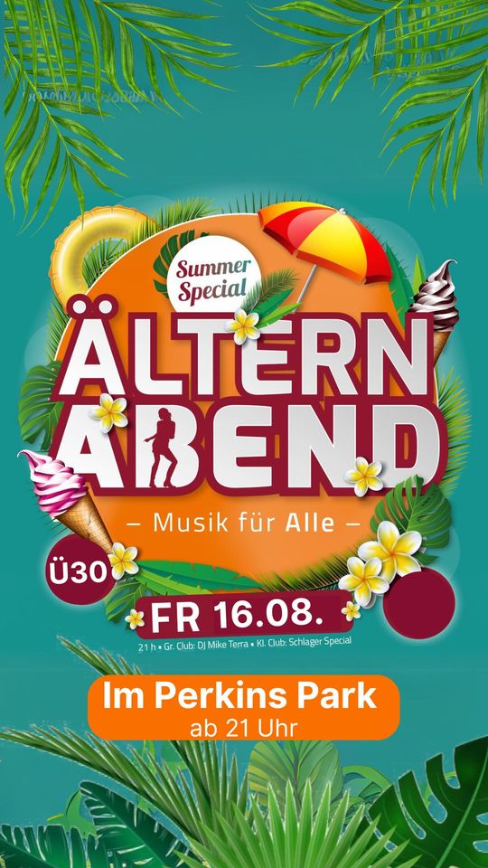 ÄLTERNABEND - SUMMER SPECIAL | Freitag, 16.08. ab 21 Uhr