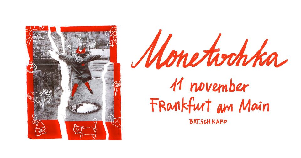 Monetochka | Frankfurt