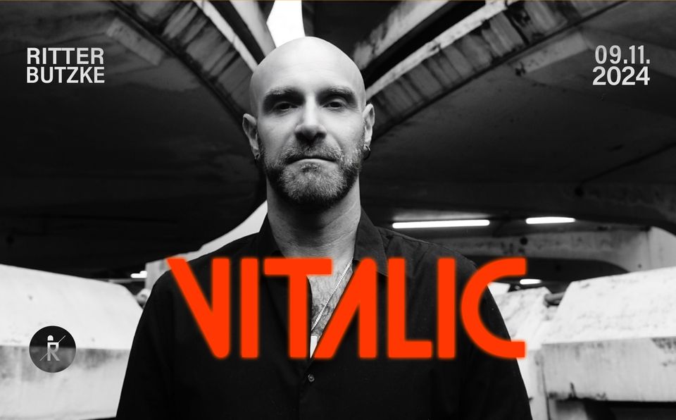 Vitalic @ Ritter Butzke