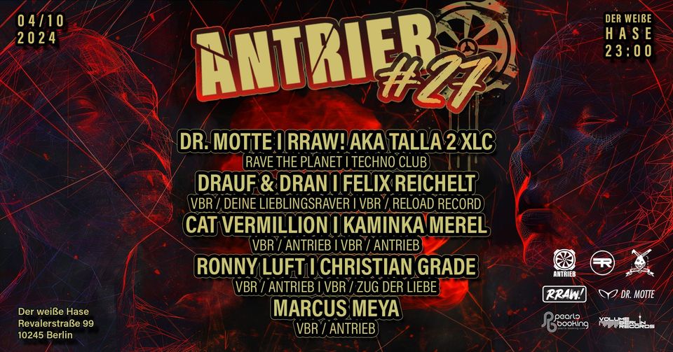 ANTRIEB #27 VOLUME BERLIN RECORDS W// DR.MOTTE & RRAW AKA TALLA 2 XLC + VBR RESIDENTS