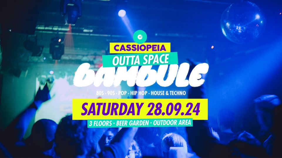 Outta Space Bambule (80s, 90s, Pop, Hip Hop, House & Techno)