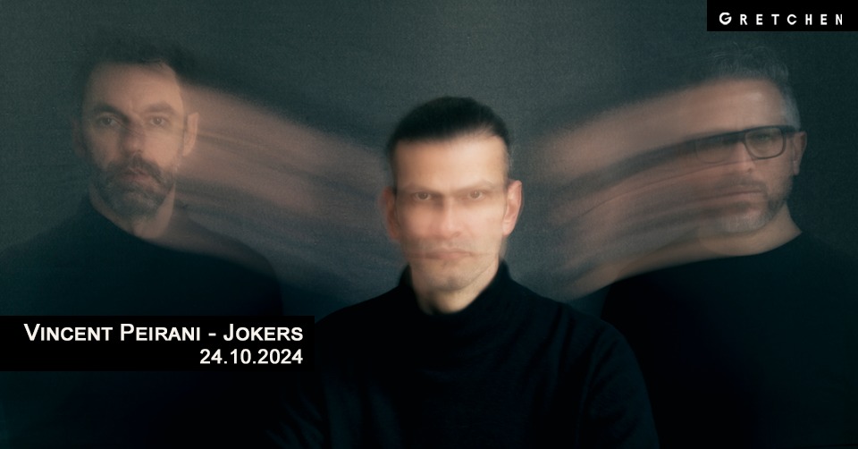 Vincent Peirani - JOKERS | Gretchen, Berlin