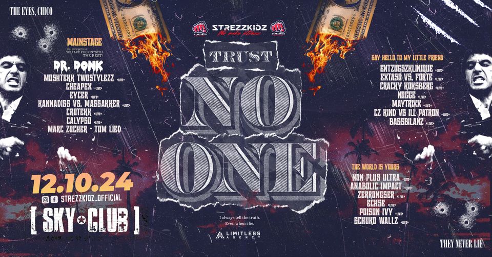 12.10. - STREZZKIDZ pres. TRUST NO ONE - Sky Club Leipzig | 3 Floors