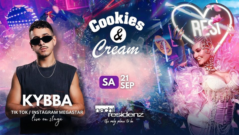 KYBBA w/ COOKIES & Cream "Die süßeste Party der Stadt"