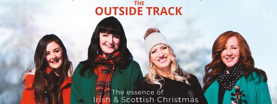 The Outside Track - the essence of Irish & Scottish Christmas