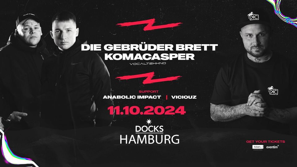 11.10. • Die Gebrüder Brett & Komacasper • Docks Hamburg