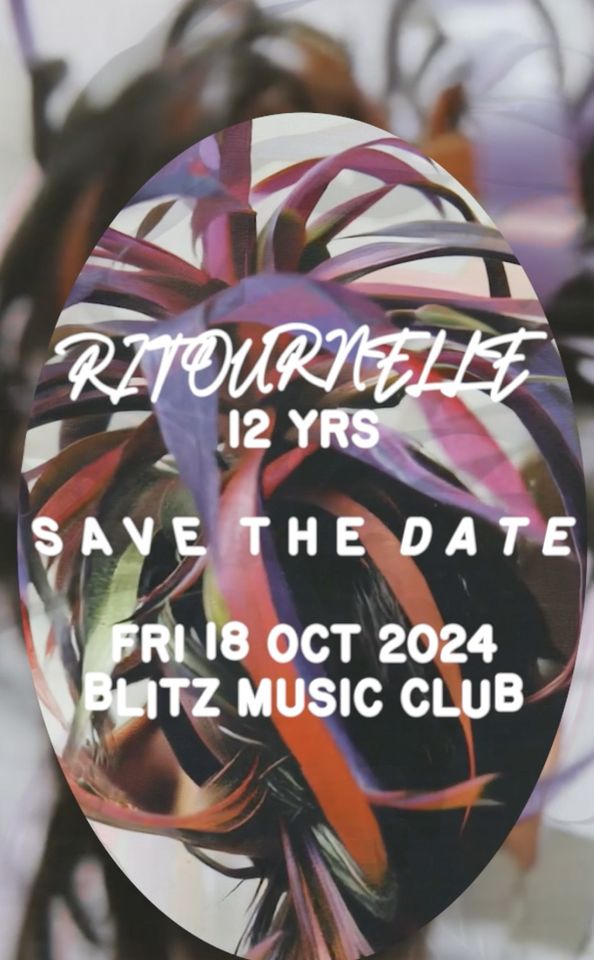 RITOURNELLE 2024 w/ Modeselektor, British Muder Boys Live, Aunty Rayzor LIVE, and many more.