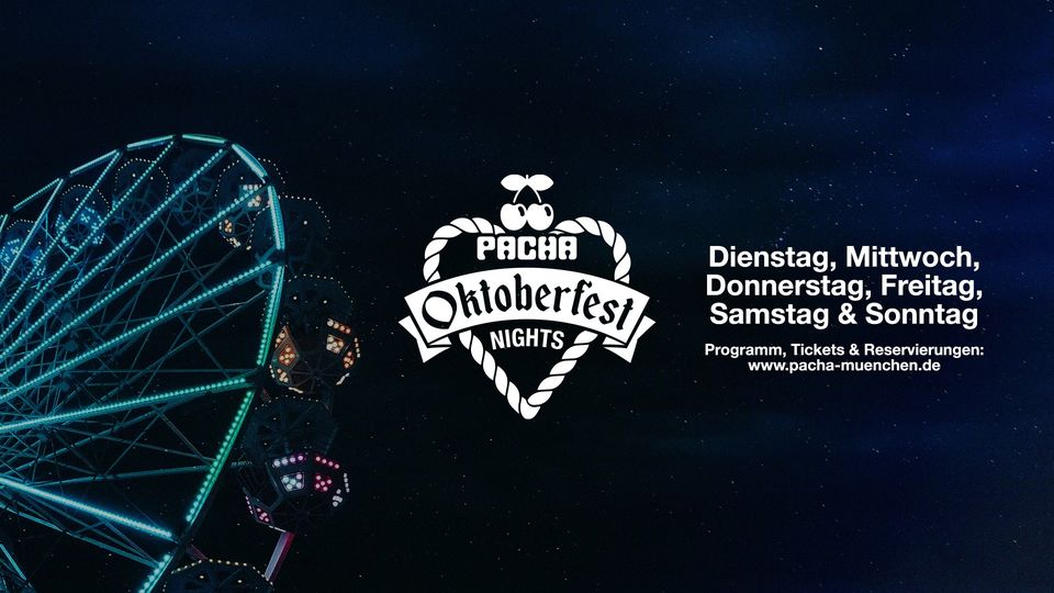 Pacha Oktoberfest Nights 2024