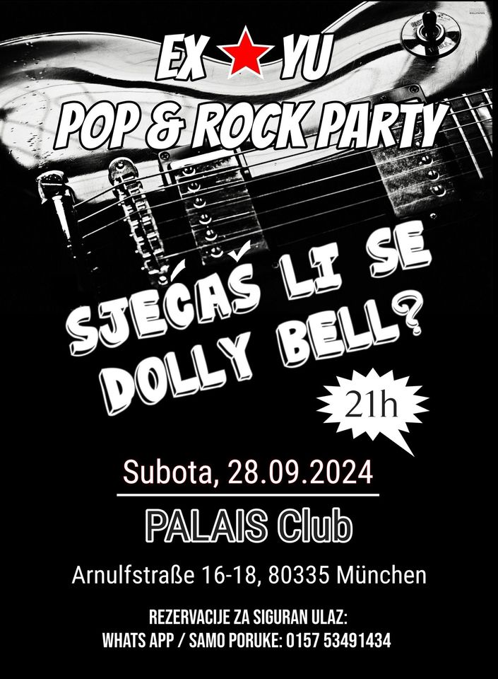 EX YU Pop & Rock Party / Sjecas li se Dolly Bell?