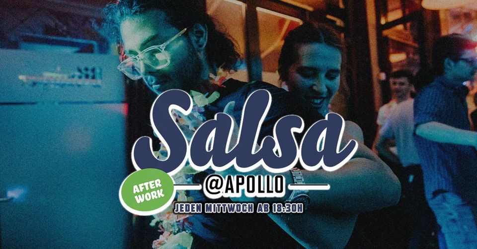 SALSA AFTERWORK • jeden Mittwoch ab 19:00 Uhr • APOLLO Aachen