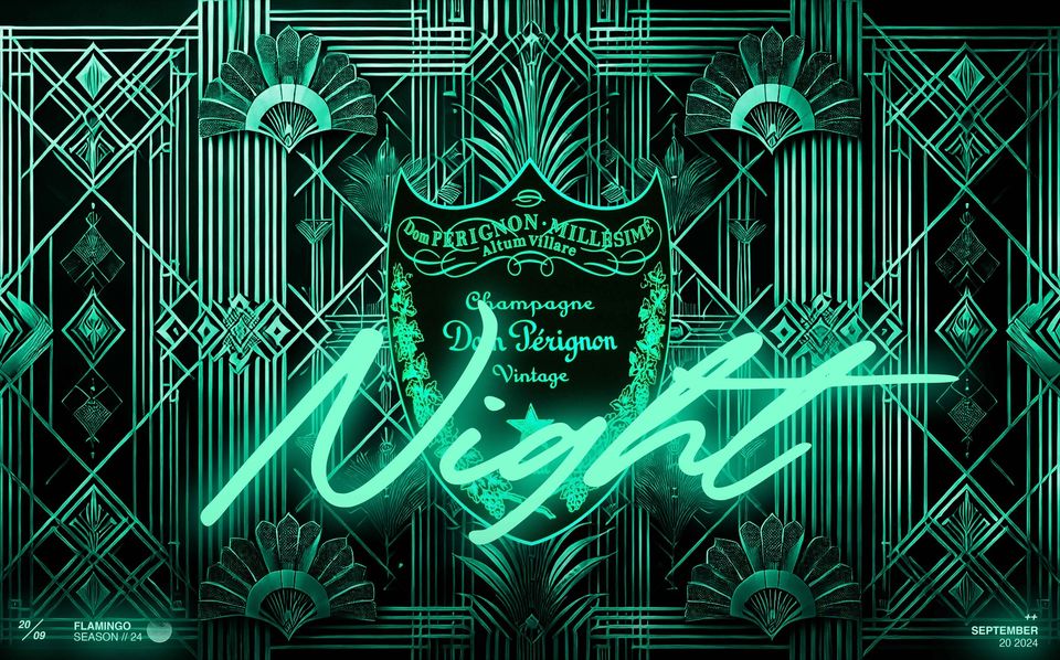 Flamingo Royal presents - The Dom Pérignon Night