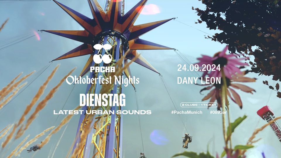 Oktoberfest Nights Dienstag - Pacha & 089 Bar