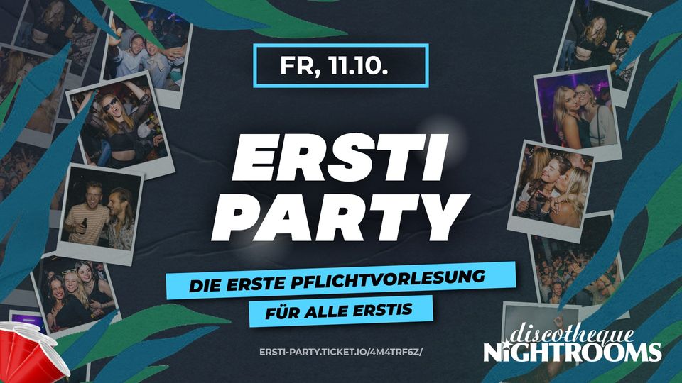 Ersti Party 11. Oktober - Nightrooms Dortmund 