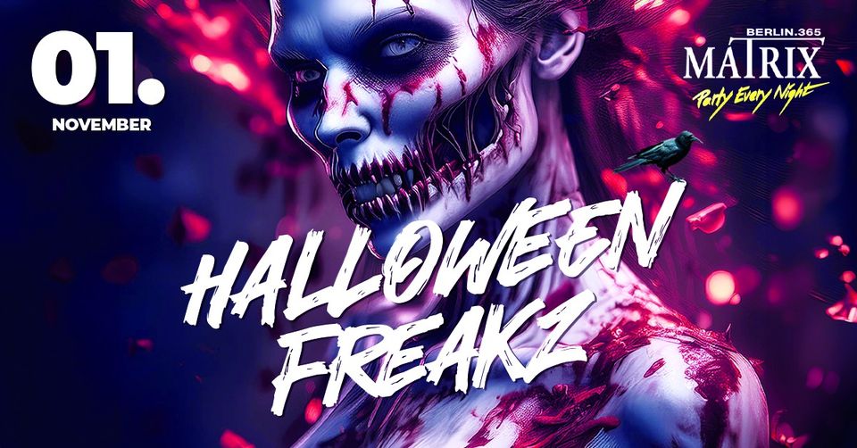 HALLOWEEN FREAKZ  l Matrix Club Berlin 