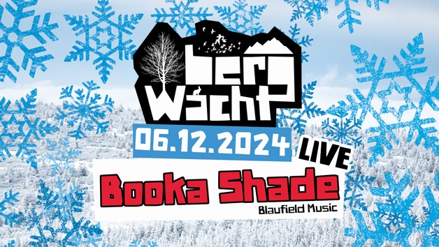BergWacht w/ Booka Shade LIVE 