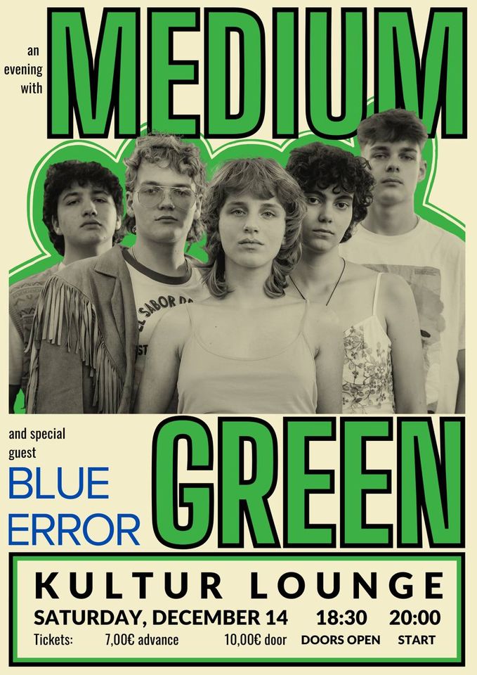Release-Konzert von Medium Green mit Special Guest Blue Error