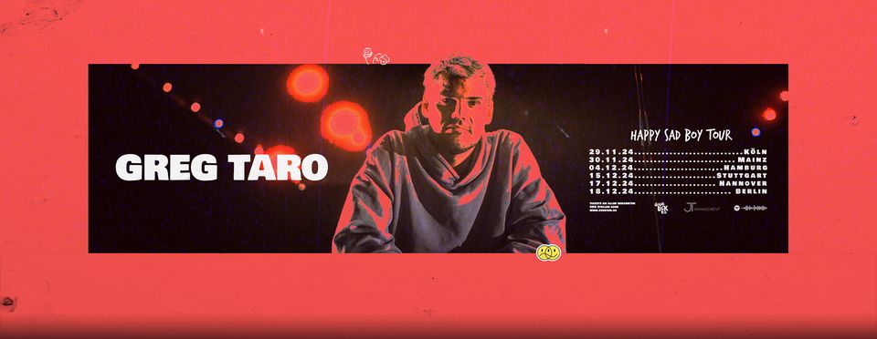 Greg Taro - "HAPPY SAD BOY TOUR" • Mainz • schon schön
