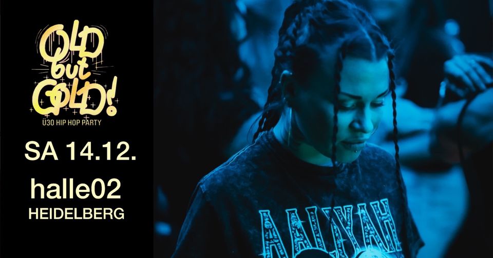 Old but Gold Ü30 Hip Hop Party @ halle02