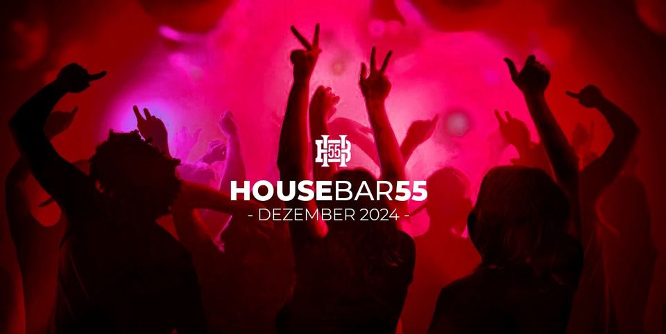 Dezember @ HOUSEBAR55