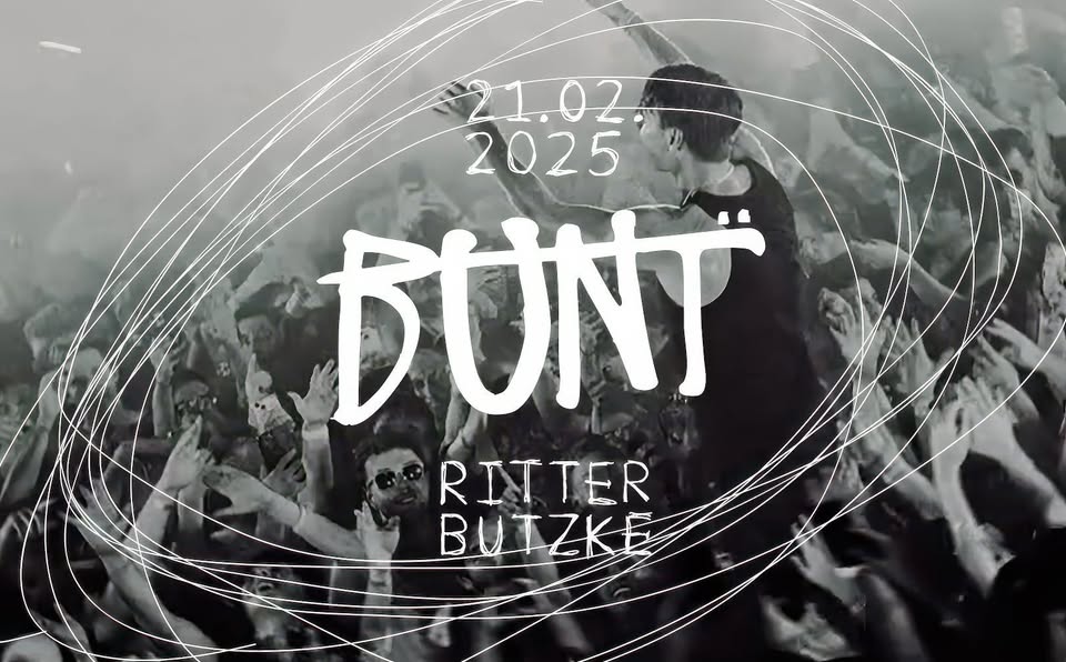 BUNT. @ Ritter Butzke