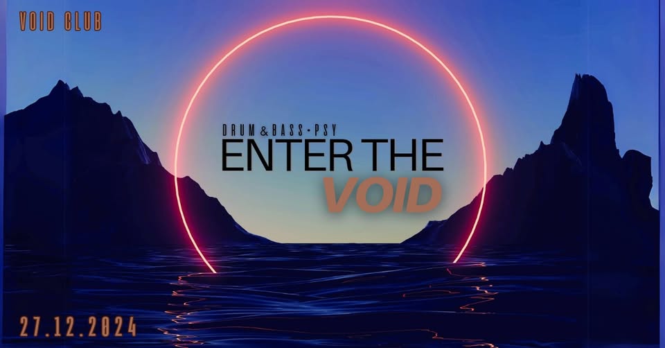 ENTER THE VOID #65 | DRUM & BASS, PSYTRANCE | VOID CLUB BERLIN