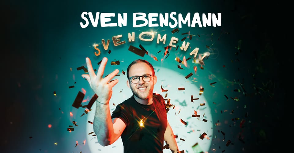 Sven Bensmann - SVENOMENAL - Heidelberg