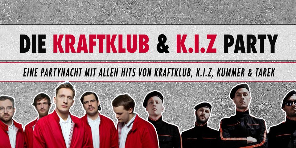 Kraftklub & K.I.Z - Party • Fr, 16.02.23 • FZW Dortmund