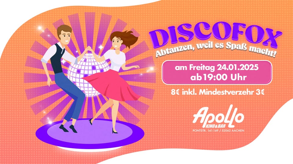 FR 24.01. ab 19h • DISCOFOX • Abtanzen, weil es Spaß macht! • Apollo Kino & Bar
