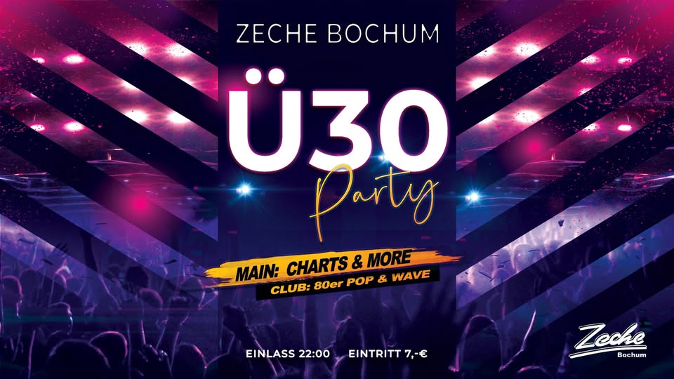 Ü30 Party - Zeche Bochum
