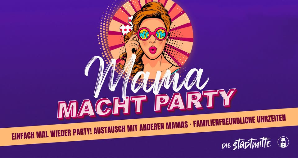 Mama macht Party  