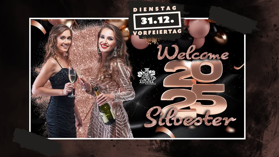 🎆Welcome 2025 - Silvester im Agostea!🎆