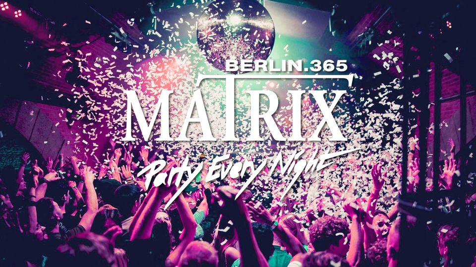 Matrix Club Berlin "Thursday" 24.10.2024