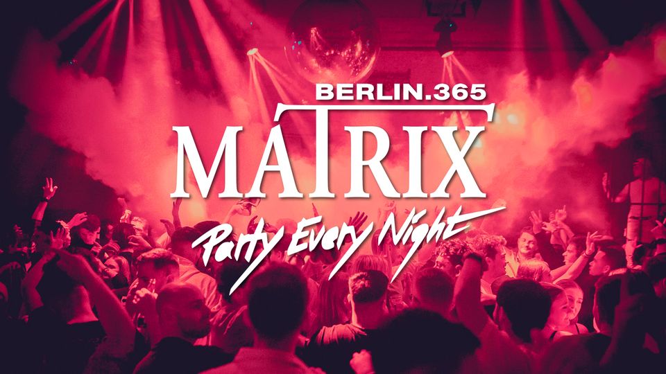 Matrix Club Berlin "Monday" 30.09.2024