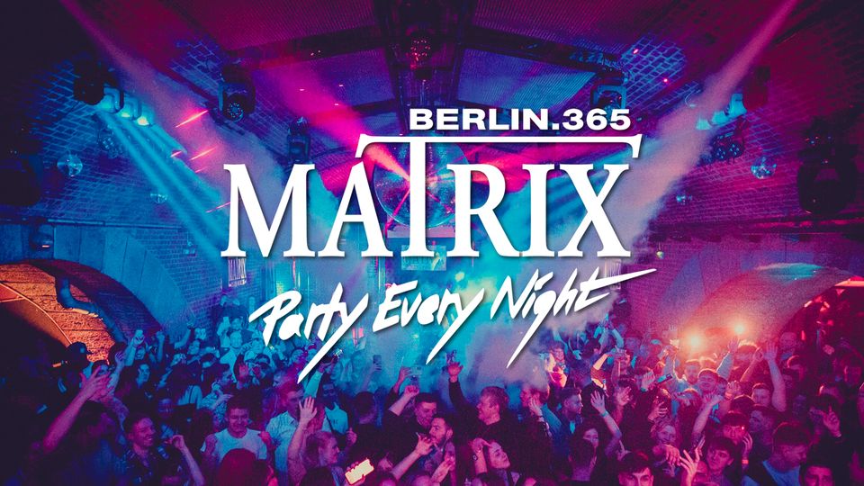 Matrix Club Berlin "Tuesday" 15.10.2024