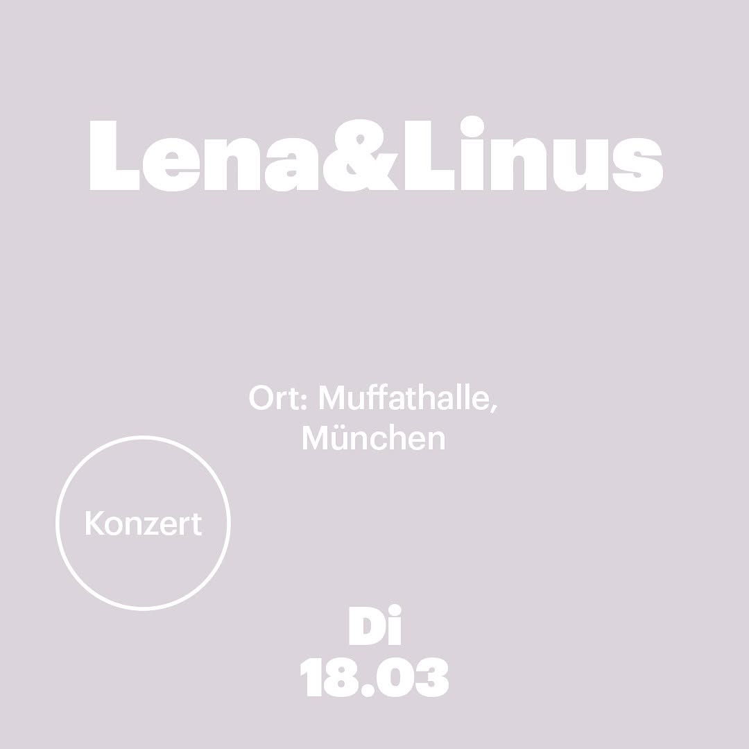 Lena & Linus: Wir verglühen Tour 2025