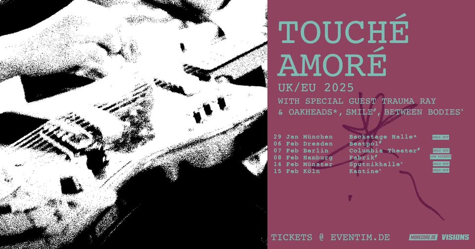 TOUCHÈ AMORÈ | Münster (SOLD OUT)