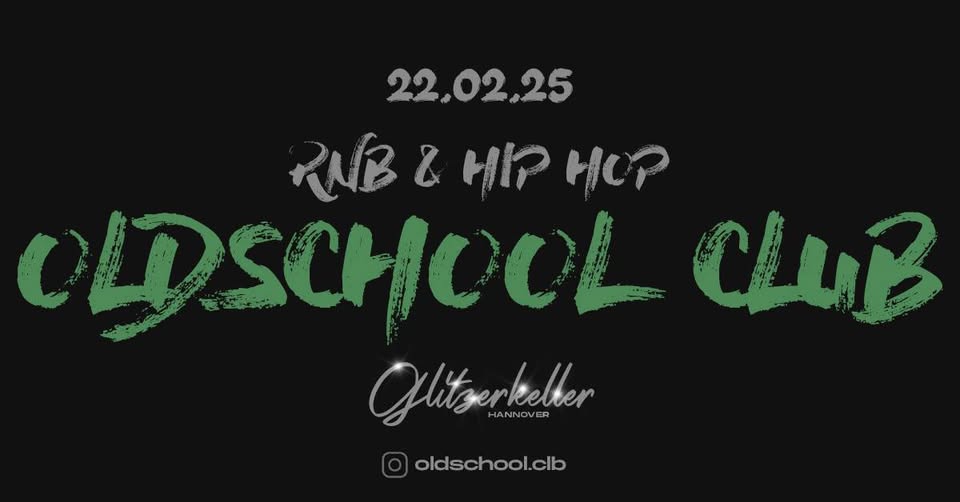 Oldschool Club | Glitzerkeller Hannover | 22.02.2025