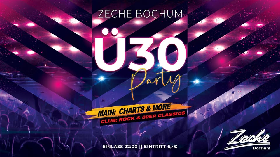 Ü30 Party - Zeche Bochum