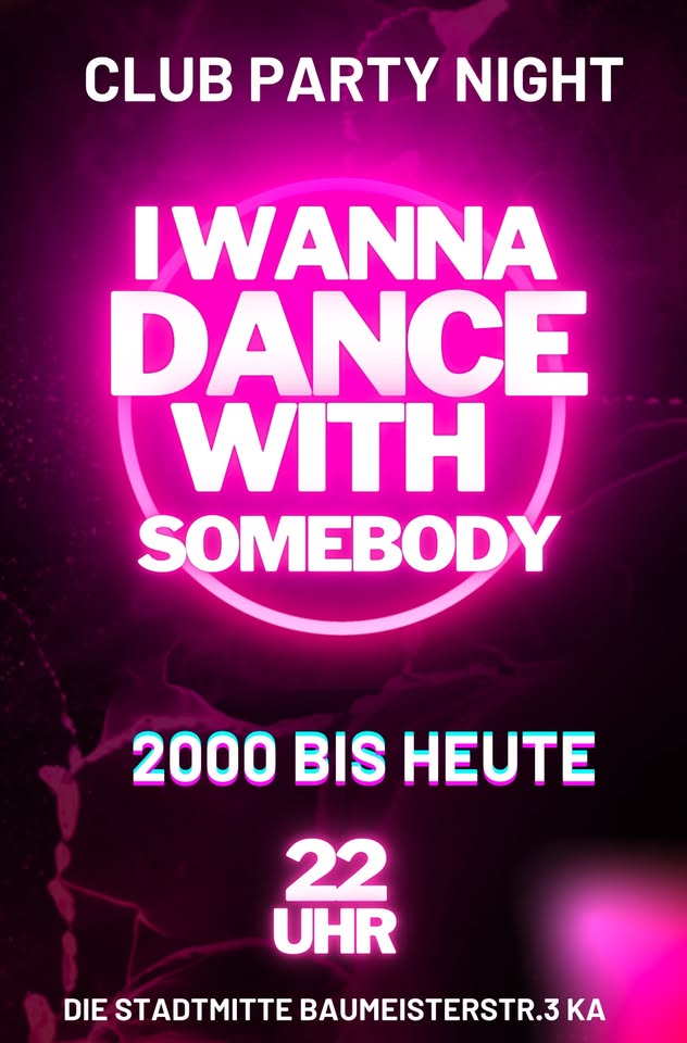 I Wanna Dance With Somebody - die 2000er bis heute.
