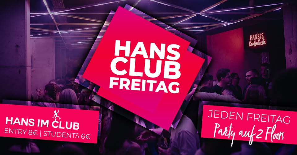 Hans CLUB Freitag