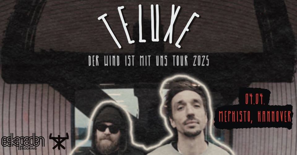 TELUXE I Der Wind ist mit uns Tour I HANNOVER