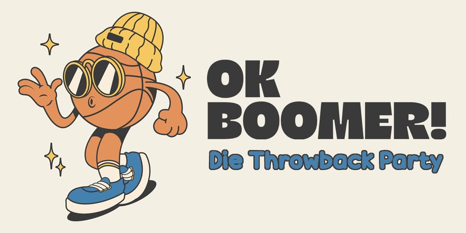 Ok Boomer • Die Throwback Party
