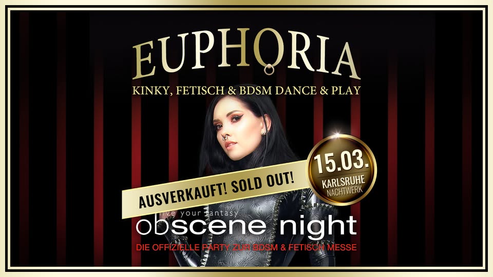 EUPHORIA » Obscene Night 2025: Kinky, Fetisch und BDSM Dance & Play Party in Karlsruhe