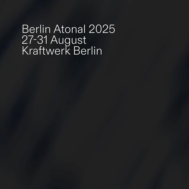 Berlin Atonal 2025