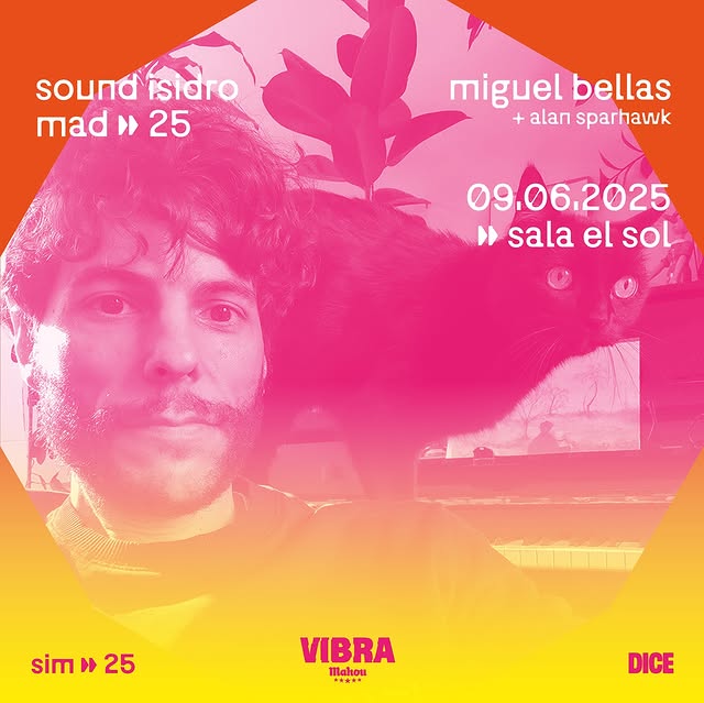 Sound Isidro MAD 25 with Miguel Bellas + Alan Sparhawk