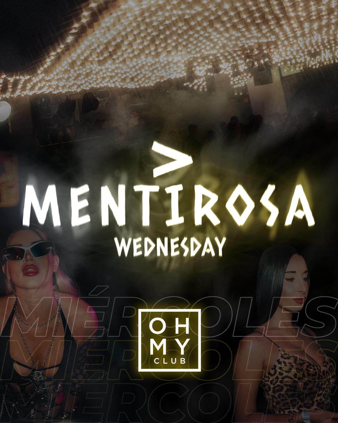 OH MY CLUB MIERCOLES MENTIROSA