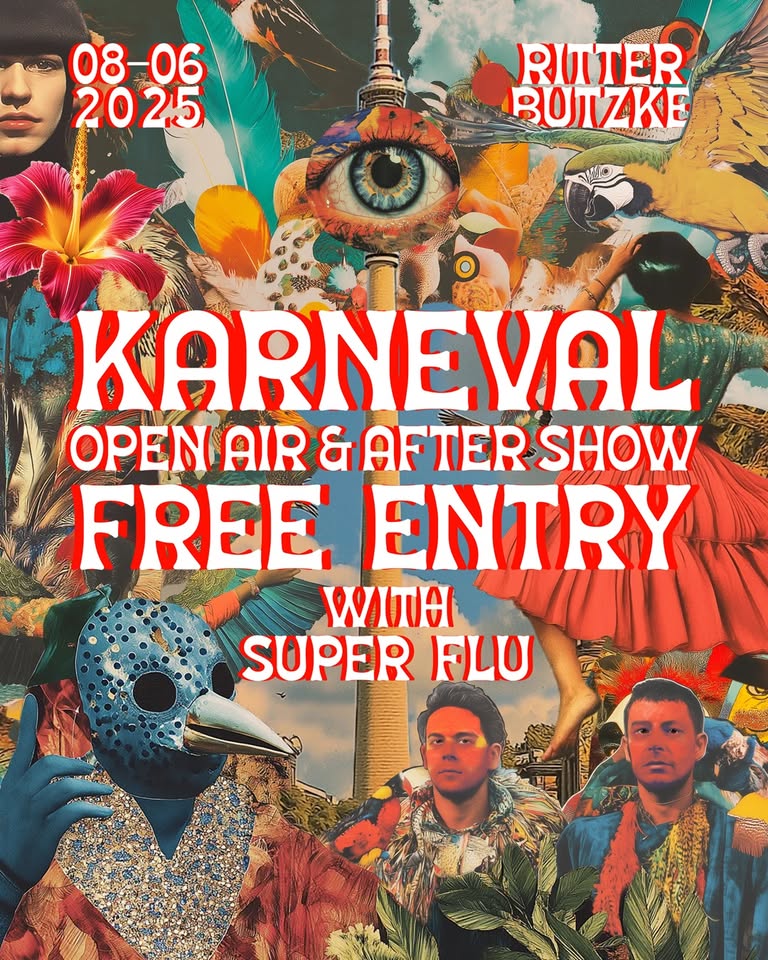 Karneval der Kulturen Open Air & Afterparty w/ Super Flu // free entry all night long 