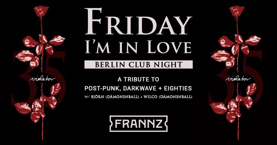 🎶 Friday I’m in Love - Post-Punk • Darkwave • Eighties