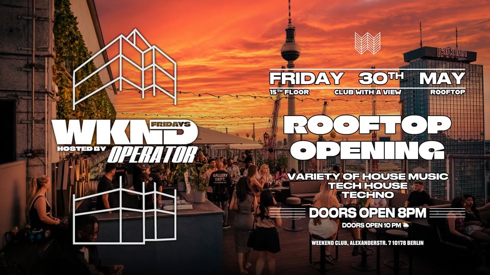 WKND Fridays Rooftop Opening by Operator