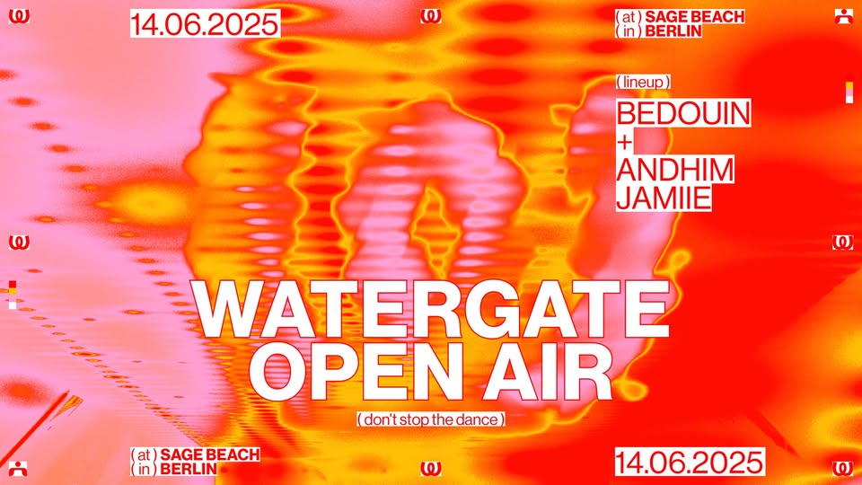 Watergate Open Air with Bedouin, Andhim, JAMIIE
